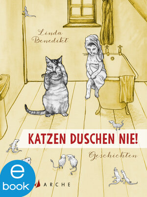 cover image of Katzen duschen nie. Geschichten